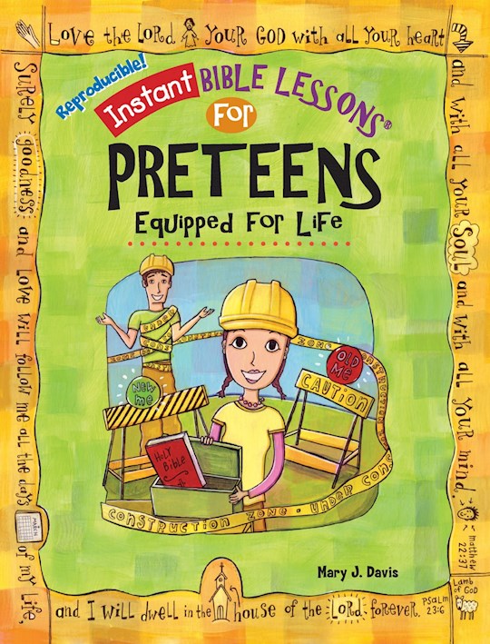 Instant Bible Lessons For Preteens: Equipped For Life