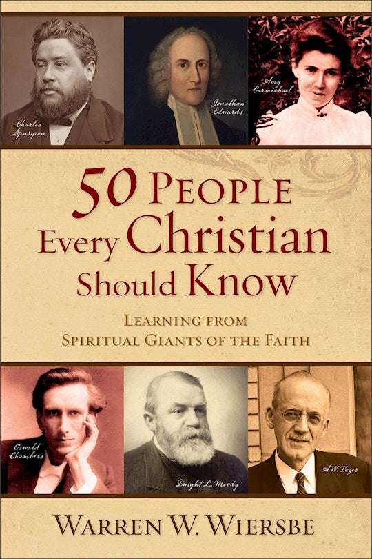 50 People Every Christian Should Know