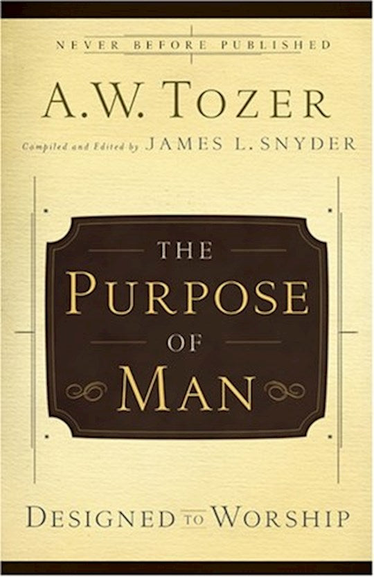 The Purpose Of Man
