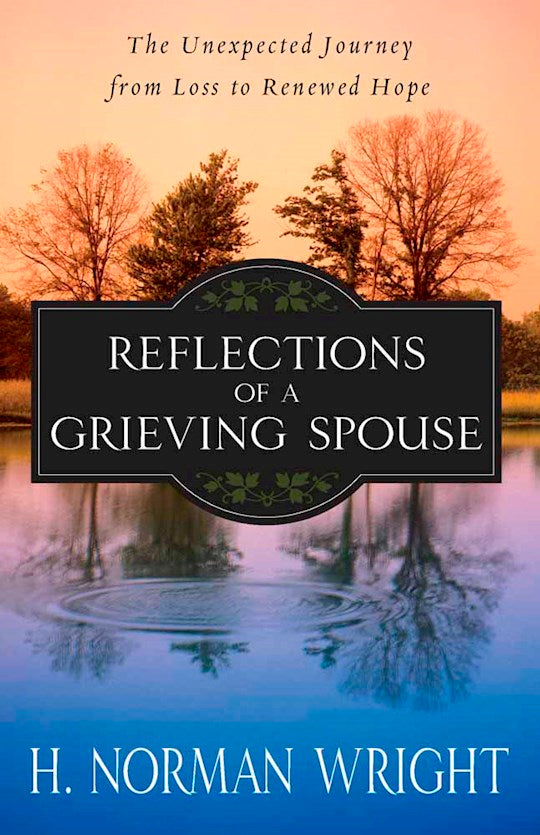 Reflections Of A Grieving Spouse