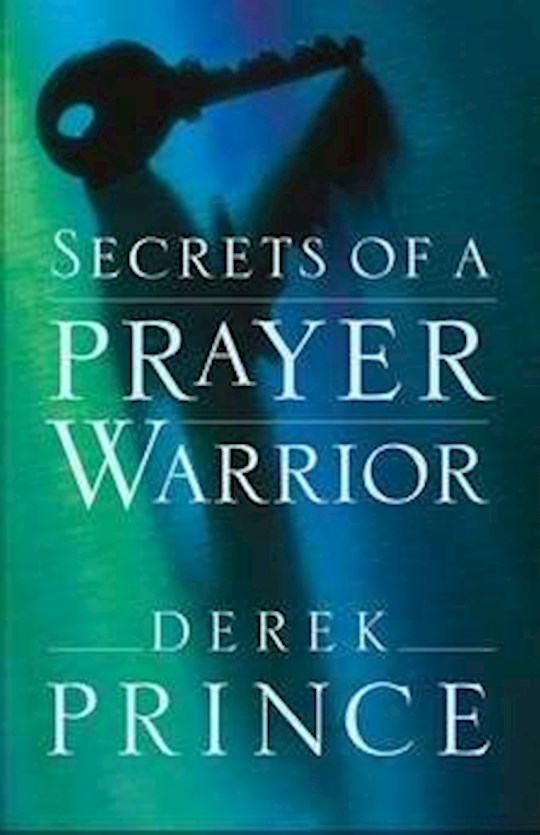 Secrets Of A Prayer Warrior