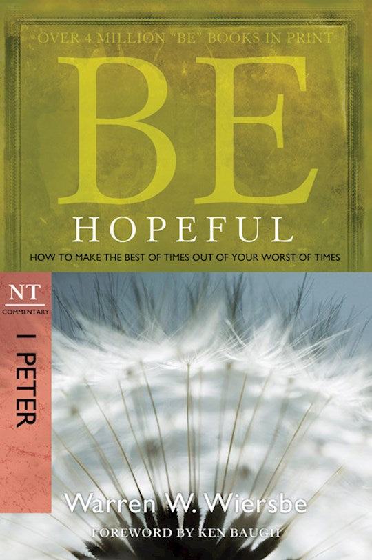 Be Hopeful (1 Peter) (Repack) (Be Series Commentary)