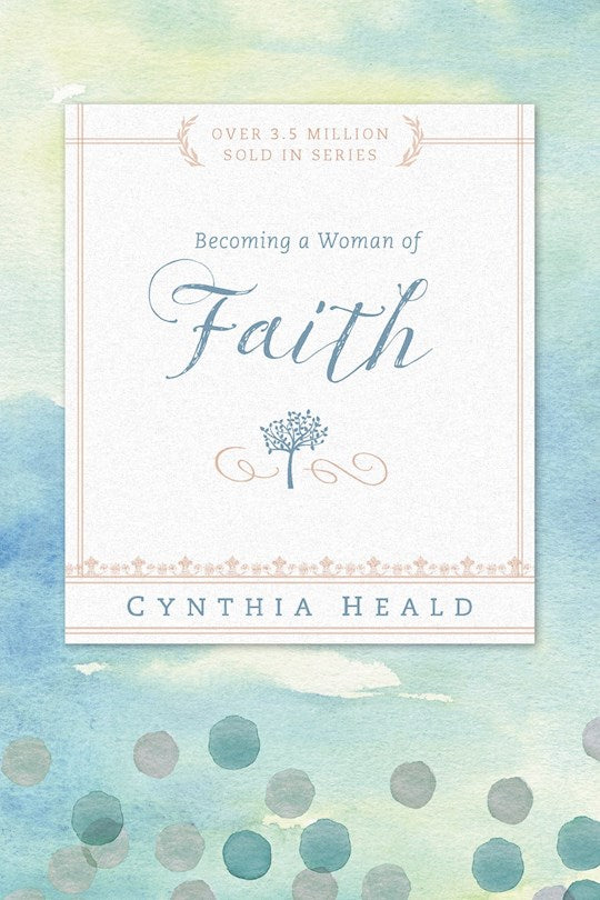Becoming A Woman Of Faith