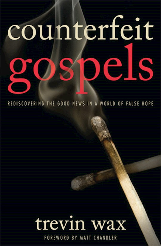 Counterfeit Gospels