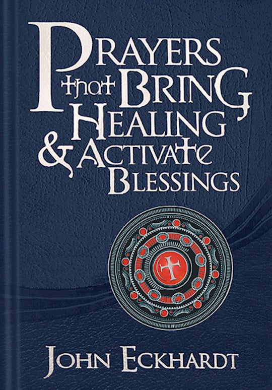 Prayers That Bring Healing & Activate Blessings
