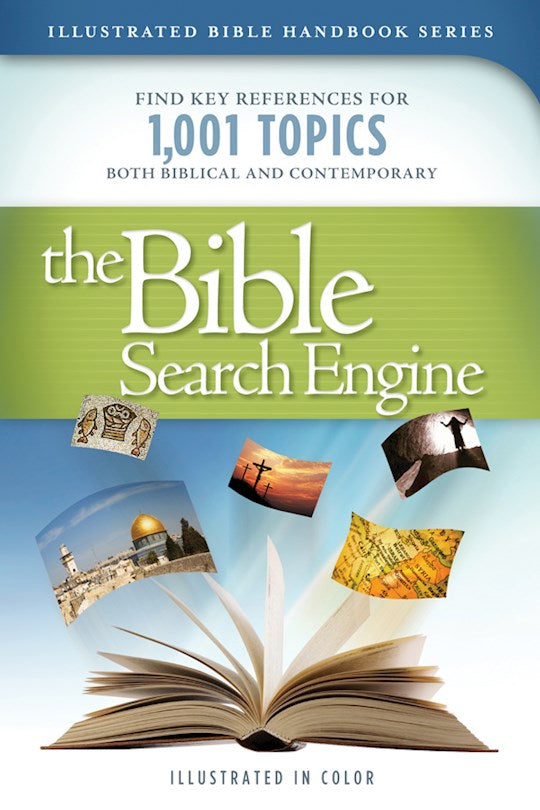 The Bible Search Engine (Illustrated Bible Handbook)