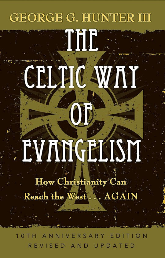 The Celtic Way Of Evangelism (Revised)