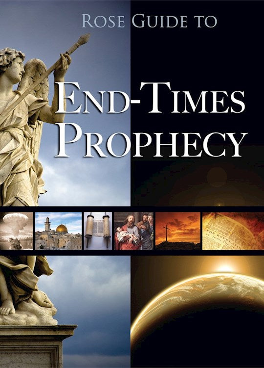 Rose Guide To End-Time Prophecy