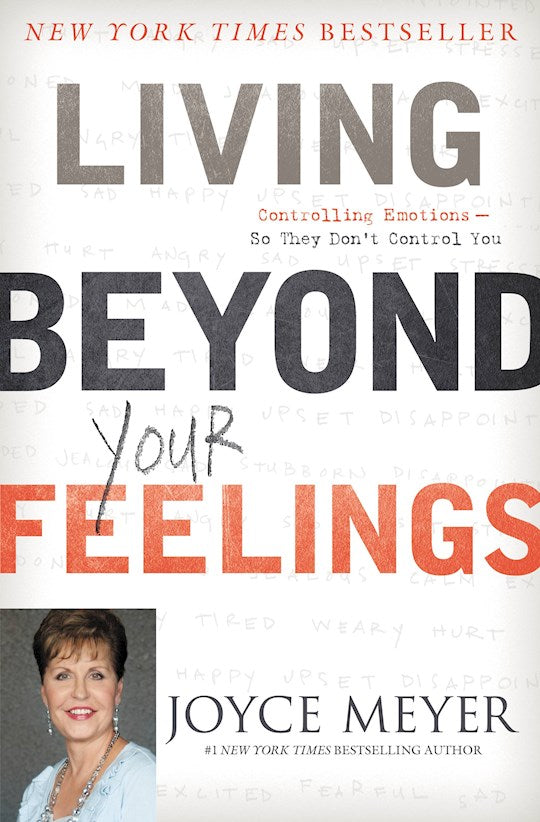 Living Beyond Your Feelings-Hardcover