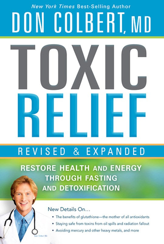 Toxic Relief (Revised & Expanded)