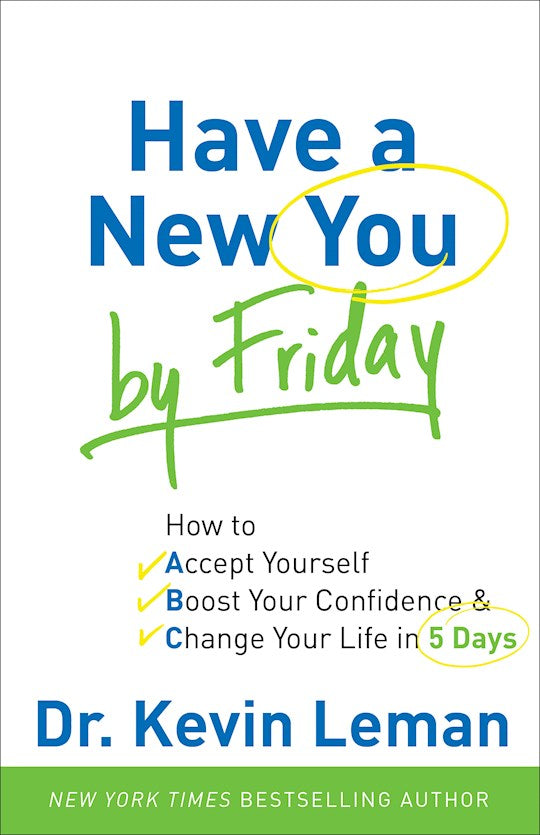 Have A New You By Friday
