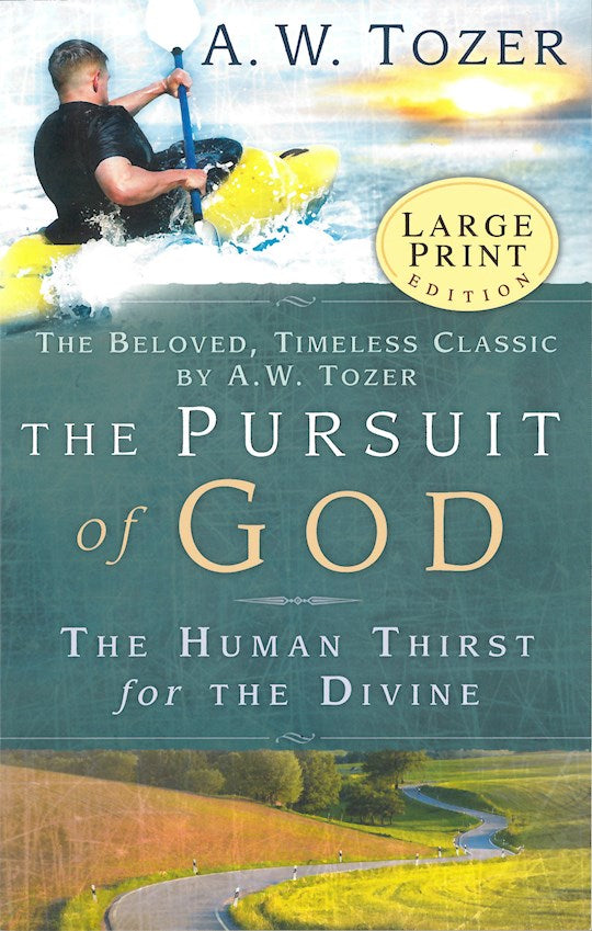 The Pursuit Of God Large Print