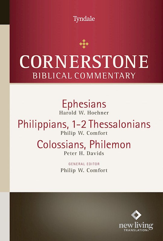 Ephesians Philippians 1 & 2 Thessalonians Colossians Philemon (Cornerstone Biblical Commentary V16)