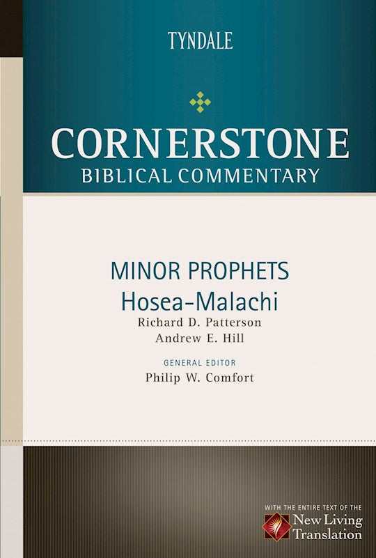 Minor Prophets: Hosea-Malachi (Cornerstone Biblical Commentary V10 )
