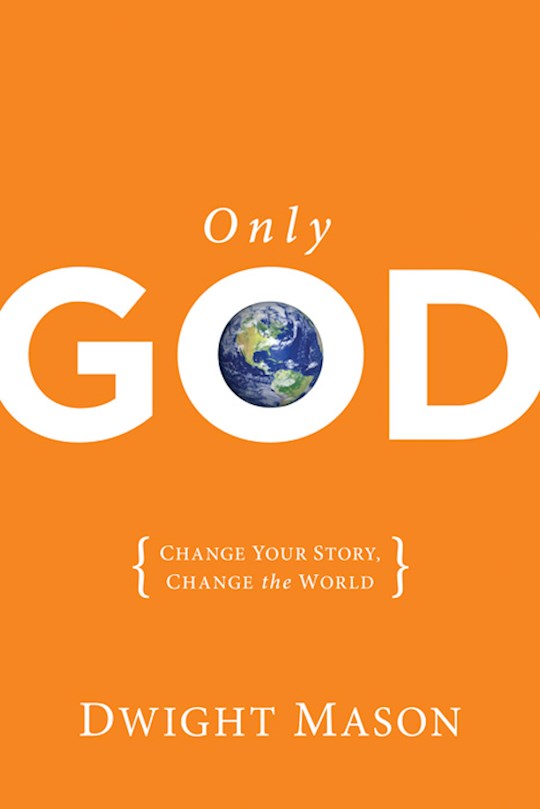 Only God