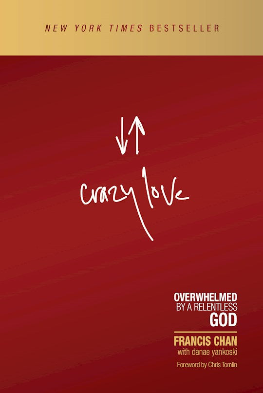 Crazy Love (Revised And Updated)-Softcover