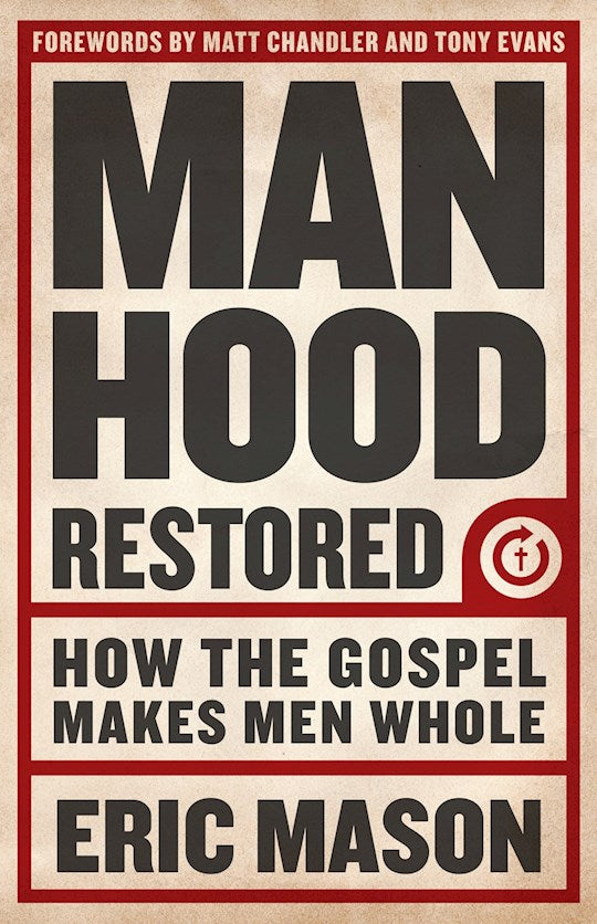Manhood Restored
