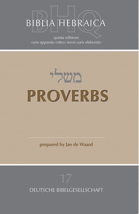 Proverbs (Biblia Hebraica Quinta Series)-Softcover
