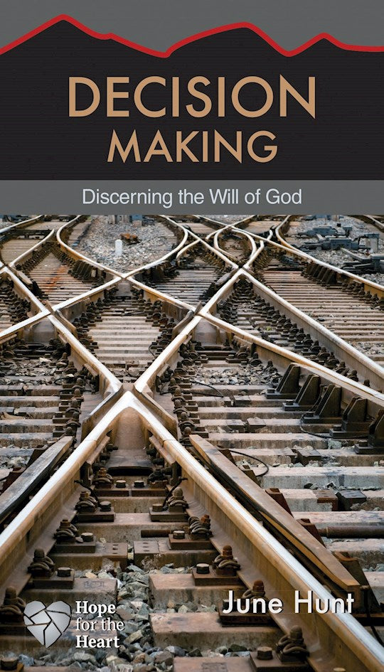 Decision Making (Hope For The Heart)