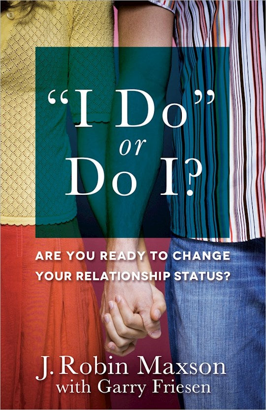 I Do Or Do I?