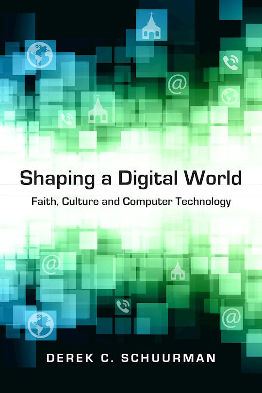 Shaping A Digital World