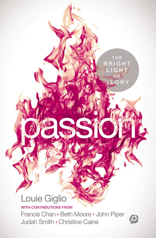 Passion: The Bright Light Of Glory