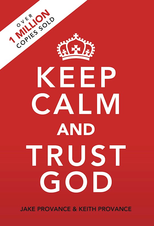 Keep Calm And Trust God