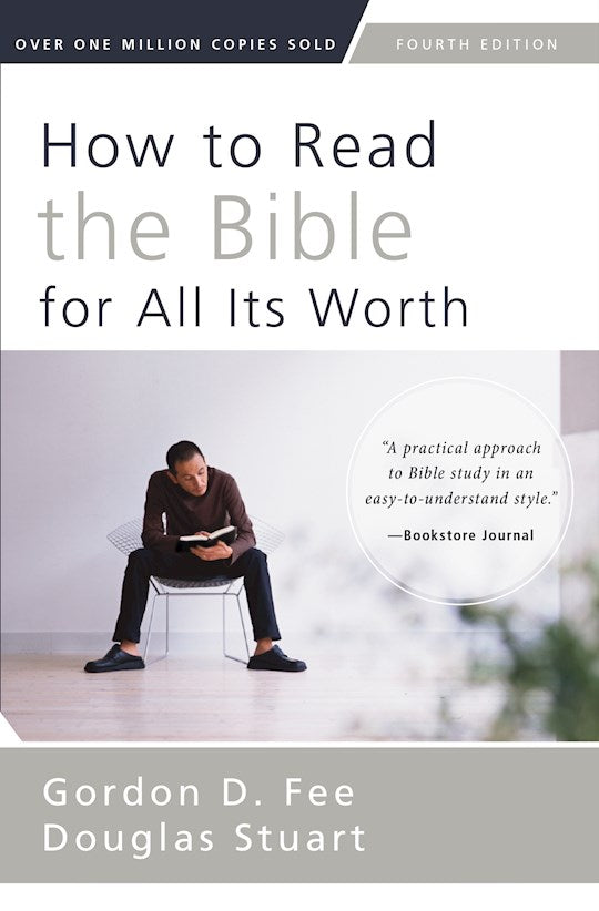 How To Read The Bible For All Its Worth (Fourth Edition)