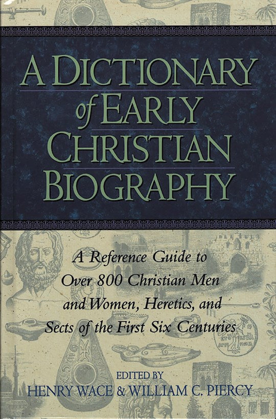 Dictionary Of Early Christian Biography