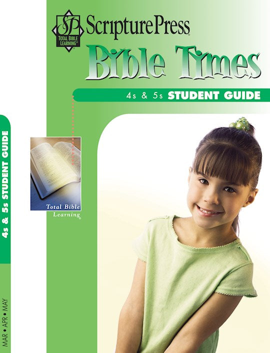 Scripture Press Spring 2026: 4s & 5s Bible Times (Student Guide) (