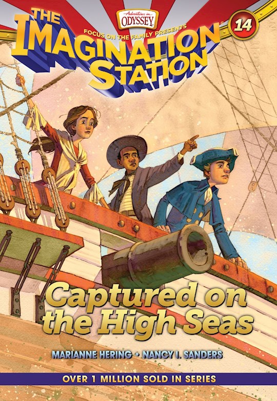 Captured On The High Seas (Adventures In Odyssey The Imagination Station