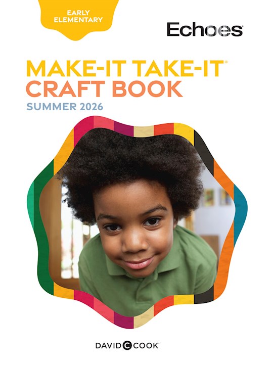 Echoes Summer 2026: Early Elementary Make-It/Take-It (Craft Book) (