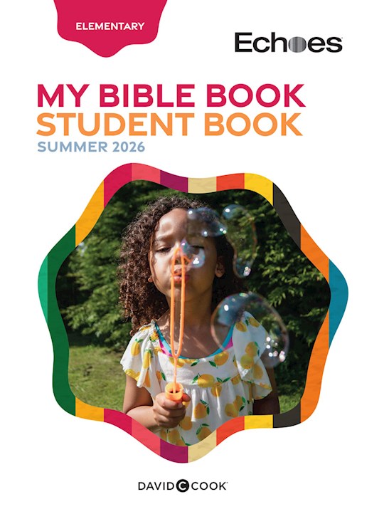 Echoes Summer 2026: Elementary My Bible Book (Student Book) (