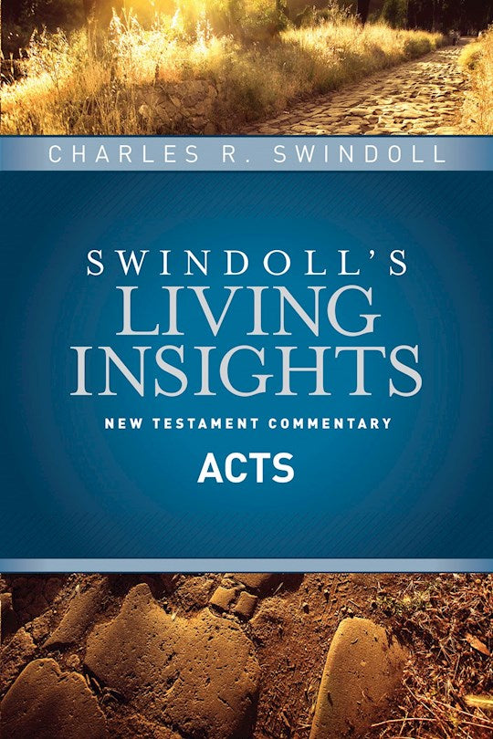 Insights On Acts (Swindoll&