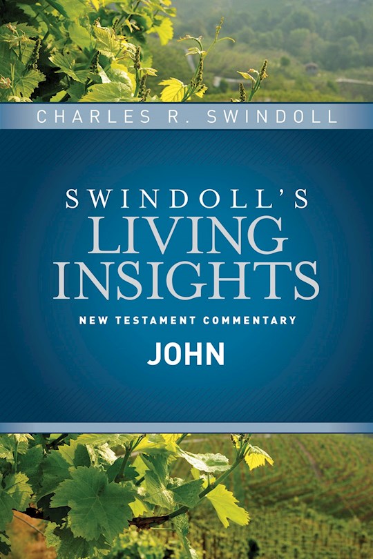 Insights On John (Swindoll&