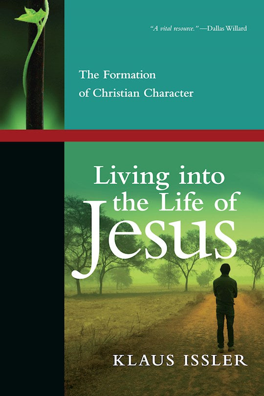 Living Into The Life Of Jesus