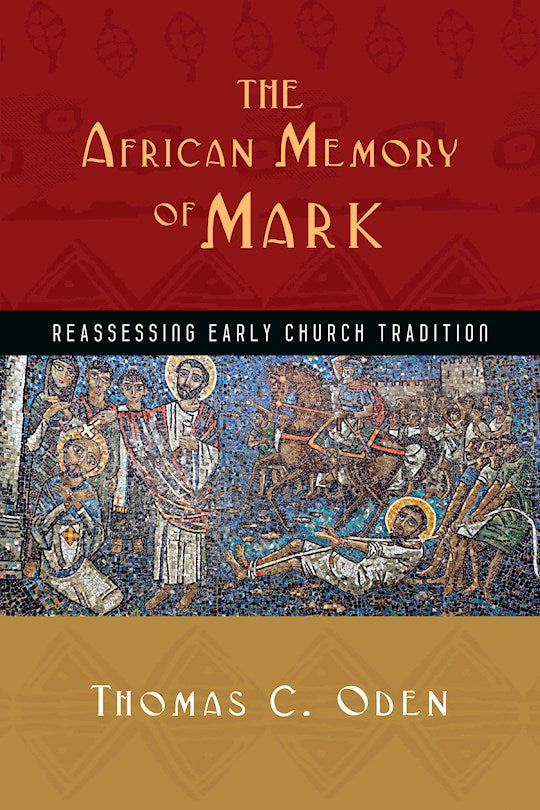 The African Memory Of Mark