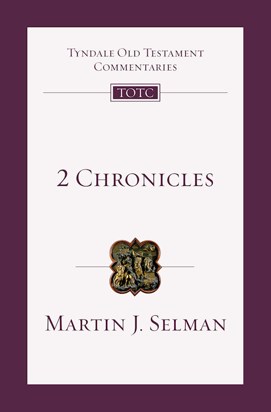 2 Chronicles (Tyndale Old Testament Commentaries)