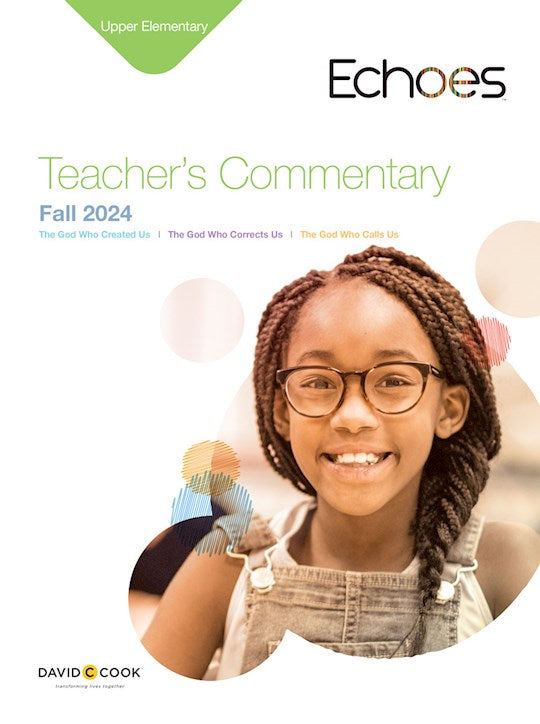Echoes Fall 2025: Upper Elementary Teacher&