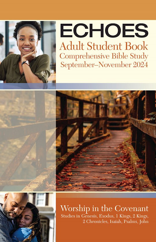 Echoes Fall 2025: Adult Comprehensive Bible Study Student Book (