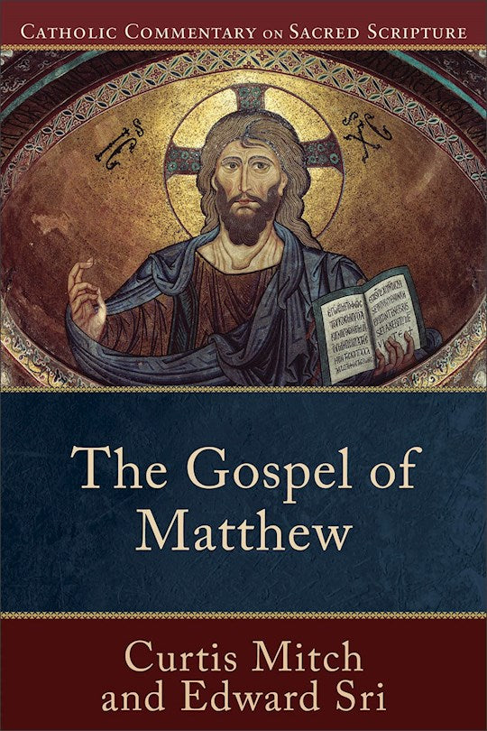 The Gospel Of Matthew (Catholic Commentary On Sacred Scripture)
