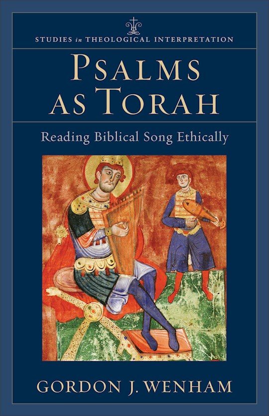 Psalms As Torah (Studies In Theological Interpretation)