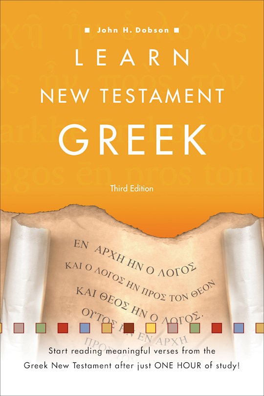 Learn New Testament Greek (Third Edition)