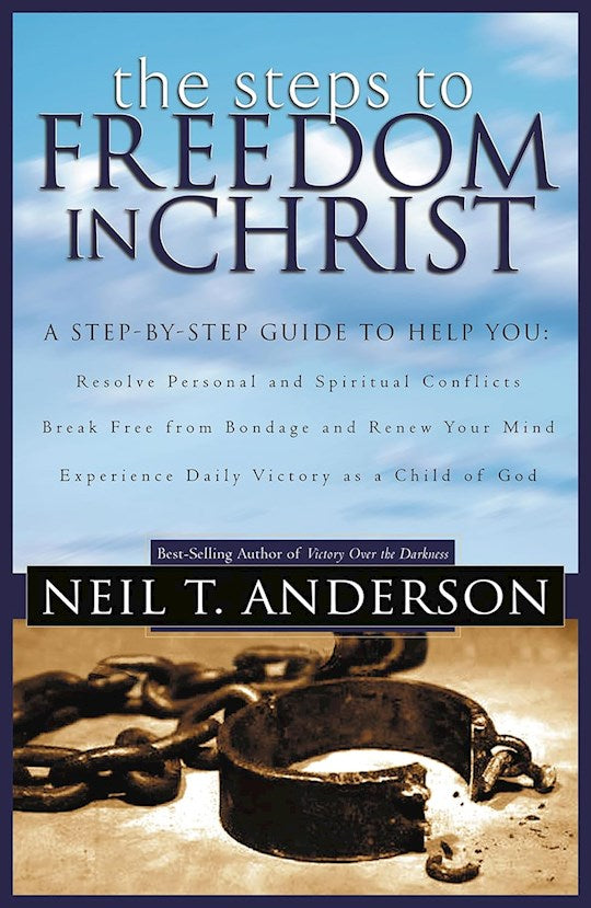 The Steps To Freedom In Christ