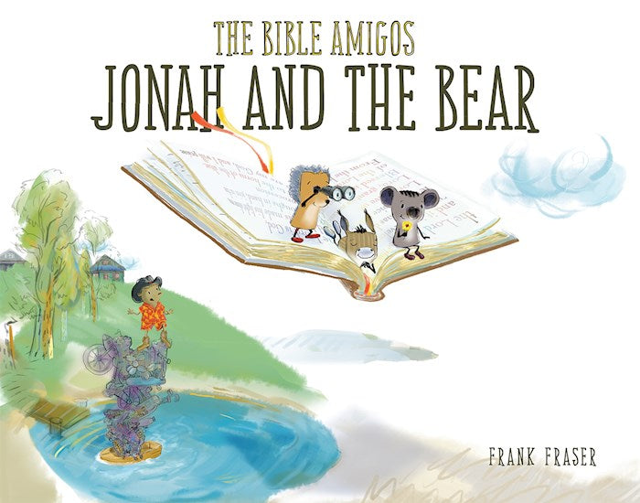 The Bible Amigos: Jonah And The Bear