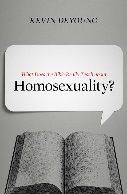 What Does The Bible Really Teach About Homosexuality?