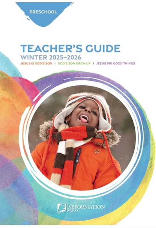 Reformation Press Winter 2025-2026: Preschool Teacher&