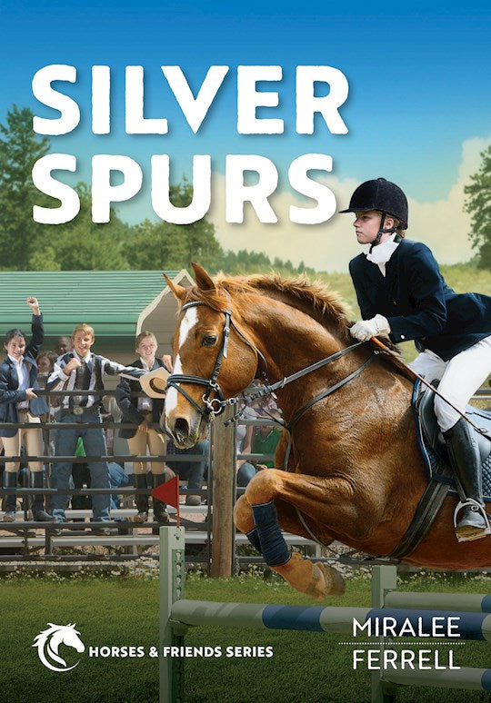 Silver Spurs (Horses And Friends