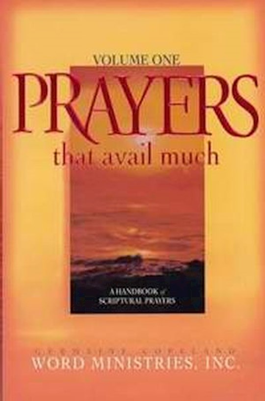 Prayers That Avail Much Volume 1
