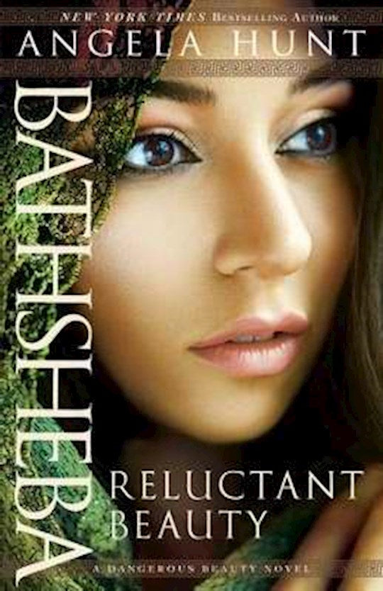 Bathsheba-Reluctant Beauty (Dangerous Beauty Book 2)